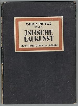 Orbis Pictus/Weltkunst-Bücherei. Band 1. Indische Baukunst