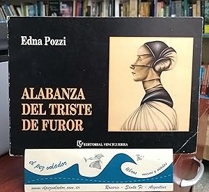 Imagen del vendedor de Alabanza Del Triste De Furor a la venta por Librera El Pez Volador