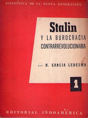 STALIN Y LA BUROCRACIA CONTRARREVOLUCIONARIA