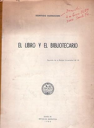 Imagen del vendedor de EL LIBRO Y EL BIBLIOTECARIO. Separata de la Revista Universidad No. 92 a la venta por Buenos Aires Libros