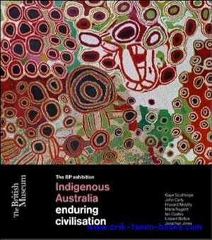 Bild des Verkufers fr Indigenous Australia. Enduring Civilisation zum Verkauf von BOOKSELLER  -  ERIK TONEN  BOOKS