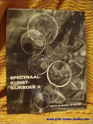 Immagine del venditore per SPECTRAAL - KUNST - KIJKBOEK II venduto da BOOKSELLER  -  ERIK TONEN  BOOKS