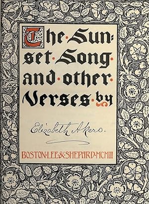 Bild des Verkufers fr THE SUNSET SONG AND OTHER VERSES zum Verkauf von Antic Hay Books