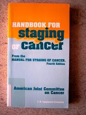 Handbook for Staging of Cancer : From the Manual for Staging Cancer