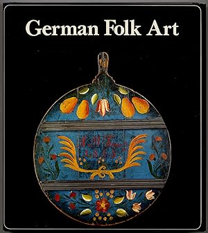 Seller image for German Folk Art for sale by Between the Covers-Rare Books, Inc. ABAA