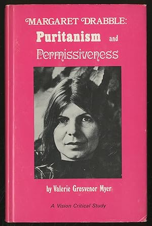 Bild des Verkufers fr Margaret Drabble: Puritanism and Permissiveness zum Verkauf von Between the Covers-Rare Books, Inc. ABAA