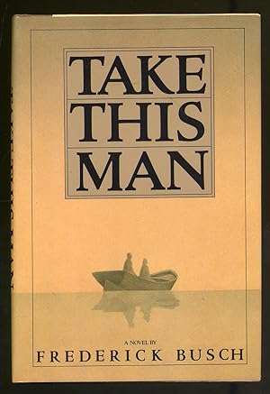 Imagen del vendedor de Take This Man a la venta por Between the Covers-Rare Books, Inc. ABAA