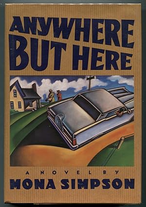 Seller image for Anywhere But Here for sale by Between the Covers-Rare Books, Inc. ABAA