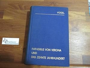 Bild des Verkufers fr Ratherius von Verona und das zehnte Jahrhundert. von zum Verkauf von Antiquariat im Kaiserviertel | Wimbauer Buchversand