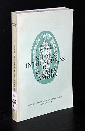 Studies in the Sermons of Stephen Langton. Stephanus de Lingua-Tonante. By Phyllis Barzillay-Robe...