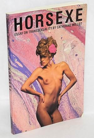 Image du vendeur pour Horsexe: essay on transsexuality mis en vente par Bolerium Books Inc.