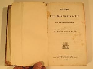 Bild des Verkufers fr Geschichte der Hexenprocesse. Aus den Quellen dargestellt. zum Verkauf von Neusser Buch & Kunst Antiquariat