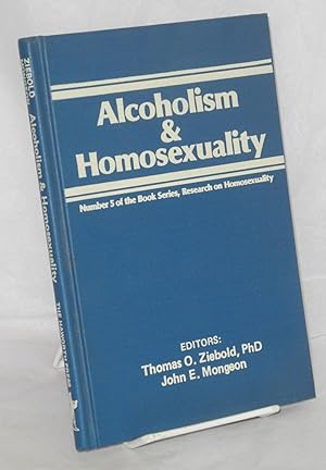 Seller image for Alcoholism & homosexuality for sale by Bolerium Books Inc.