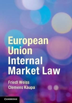 Bild des Verkufers fr European Union Internal Market Law zum Verkauf von AHA-BUCH GmbH