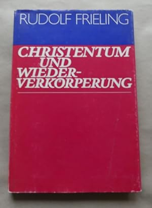 Christentum und Wiederverkörperung.