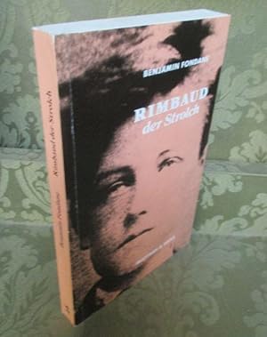 Bild des Verkufers fr Rimbaud, der Strolch und die poetische Erfahrung. - Herausgegeben von Michel Carassou. - Die bertragung besorgte Michaela Mener. zum Verkauf von Antiquariat Maralt