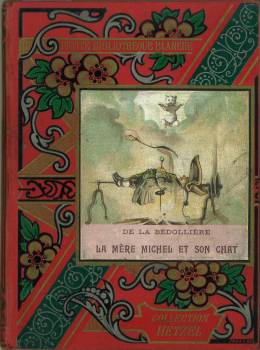 Histoire de La Mère Michel et de Son Chat. Tony Sans-Soin par H. de Balzac. Illustrations par Lor...