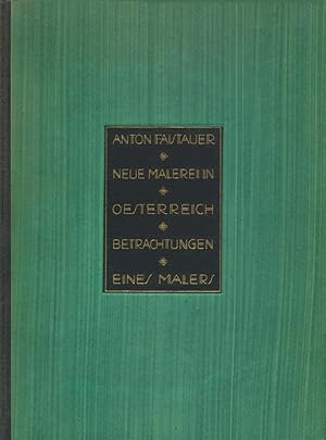 Bild des Verkufers fr Neue Malerei in sterreich. Betrachtungen eines Malers. Mit 42 Bildtafeln. zum Verkauf von Antiquariat Les-art