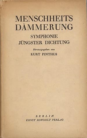 Bild des Verkufers fr Menschheitsdmmerung. Symphonie jngster Dichtung. zum Verkauf von Antiquariat Les-art