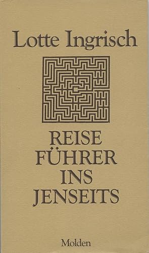 Seller image for Reisefhrer ins Jenseits. Vom Sterben, von Tod und Wiedergeburt. for sale by Antiquariat Les-art