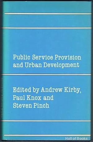 Seller image for Public Service Provision And Urban Development for sale by Hall of Books