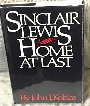 Seller image for Sinclair Lewis Home at Last for sale by My Book Heaven