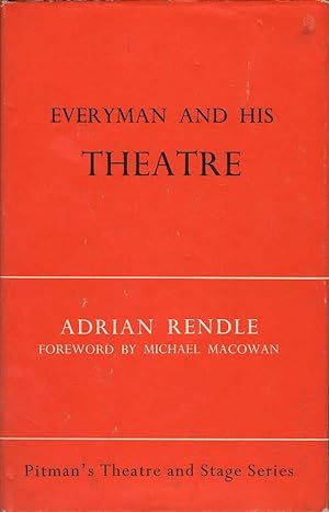 Image du vendeur pour Everyman and His Theatre: A Study of the Purpose and Function of the Amateur Society Today mis en vente par Mr Pickwick's Fine Old Books