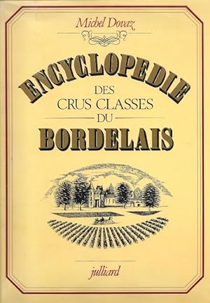 Immagine del venditore per Encyclopedie des crus classes du Bordelais venduto da Florida Mountain Book Co.