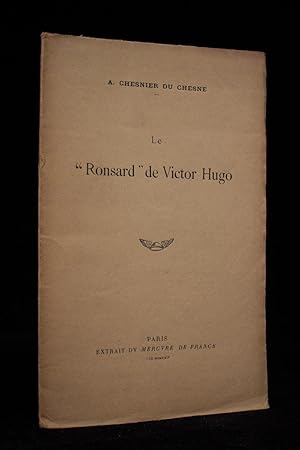 Imagen del vendedor de Le "Ronsard" de Victor Hugo a la venta por Librairie Le Feu Follet