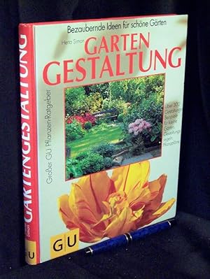 Gartengestaltung - Bezaubernde Ideen für schöne Gärten -