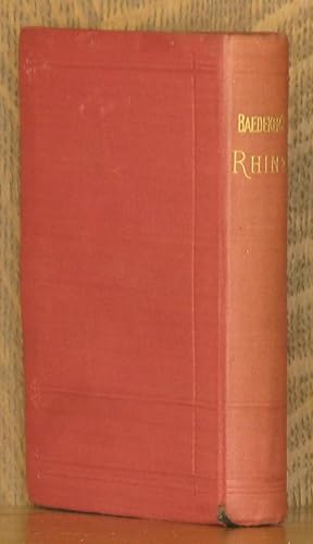 THE RHINE FROM ROTTERDAM TO CONSTANCE: Karl Baedeker