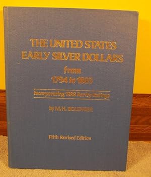 Bild des Verkufers fr The United States Early Silver Dollars from 1794 to 1803 zum Verkauf von M and N Books and Treasures