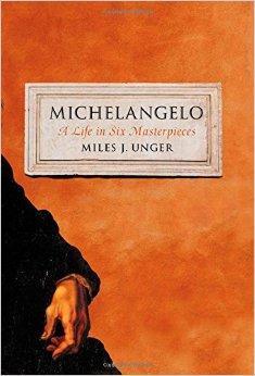 Seller image for Michelangelo: A Life in Six Masterpieces for sale by Monroe Street Books