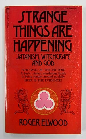 Strange Things are Happening: Satanism, Witchcraft, and God