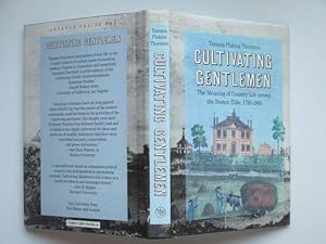Seller image for Cultivating gentlemen: the meaning of country life among the Boston Elite 1785 - 1860 for sale by Aucott & Thomas
