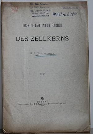 Imagen del vendedor de Ueber die Lage und die Function des Zellkerns. Separat-Abdruck aus: "Bulletin de la societe Imperiale des Naturalistes de Moscou". a la venta por Antiquariat  Braun