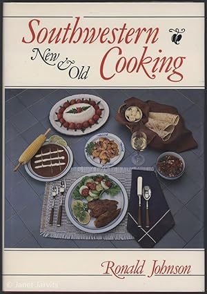 Seller image for Southwestern cooking: New & old for sale by cookbookjj
