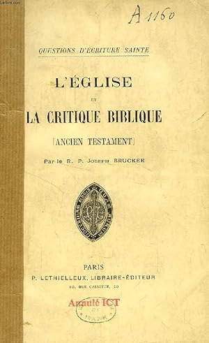 Bild des Verkufers fr L'EGLISE ET LA CRITIQUE BIBLIQUE (ANCIEN TESTAMENT) zum Verkauf von Le-Livre