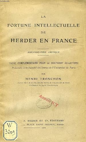 Bild des Verkufers fr LA FORTUNE INTELLECTUELLE DE HERDER EN FRANCE, BIBLIOGRAPHIE CRITIQUE (THESE) zum Verkauf von Le-Livre