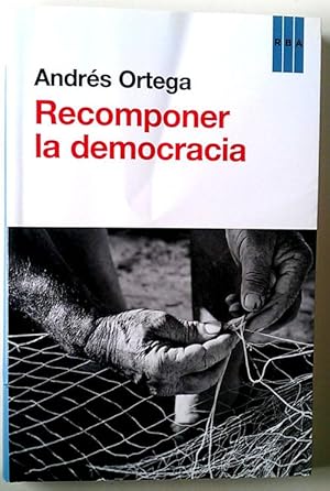 Imagen del vendedor de Recomponer la democracia a la venta por Librera Salvalibros Express