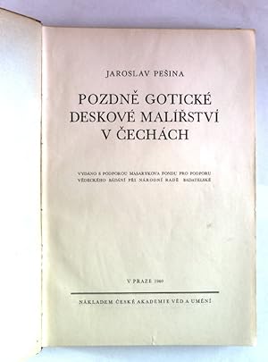 Imagen del vendedor de Pozdne goticke deskove malirstvi v cechach. a la venta por Antiquariat Bookfarm