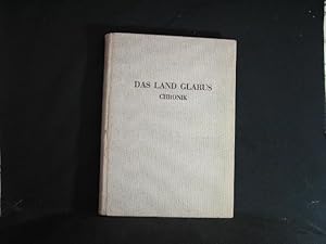 Bild des Verkufers fr Das Land Glarus : Chronik s. Landschaft, Geschichte, Kultur u. Wirtschaft , Geschichtl. T. verf. v. . Unter Mitarb. von . zum Verkauf von Antiquariat-Fischer - Preise inkl. MWST