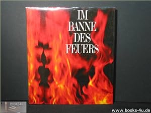 Seller image for Im Banne des Feuers. bersetzung aus dem Franzsischen Ursula von Wiese for sale by Antiquariat-Fischer - Preise inkl. MWST