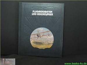 Bild des Verkufers fr Flugakrobaten und Rekordjger zum Verkauf von Antiquariat-Fischer - Preise inkl. MWST