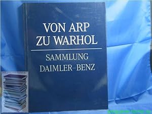 Image du vendeur pour Von Arp zu Warhol : Sammlung Daimler-Benz mis en vente par Antiquariat-Fischer - Preise inkl. MWST