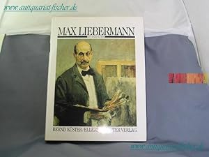 Immagine del venditore per Max Liebermann : e. Maler-Leben venduto da Antiquariat-Fischer - Preise inkl. MWST