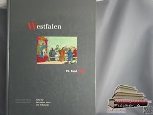 Image du vendeur pour Westfalen 79. Band 2001 Hefte fr Geschichte, Kunst u. Volkskunde mis en vente par Antiquariat-Fischer - Preise inkl. MWST