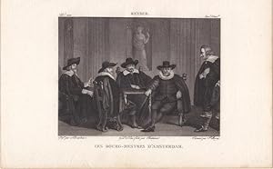 "Les bourg - mestres d Amsterdam, Die Bürgermeister von Amsterdam. Kupferstich um 1830 nach einem...