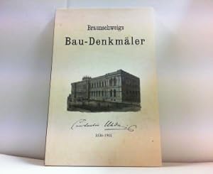 Bild des Verkufers fr Braunschweigs Bau-Denkmler 1836 - 1905. Hrsg. vom Verein von Freunden der Photographie. Reprint des Originals von 1892. zum Verkauf von Antiquariat Ehbrecht - Preis inkl. MwSt.