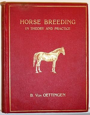 Image du vendeur pour HORSE BREEDING IN THEORY AND PRACTICE mis en vente par RON RAMSWICK BOOKS, IOBA